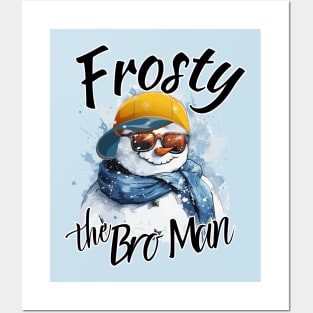 Frosty the Bro Man Christmas Frosty the Snowman Funny Christmas Posters and Art